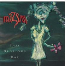 Mizpah - This Glorious Day