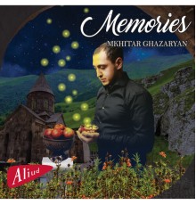 Mkhitar Ghazaryan - Memories