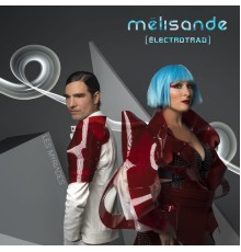 Mélisande [électrotrad] - Les myriades