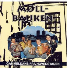 Møllbauken - Gammeldans fra hovedstaden