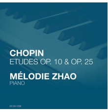 Mélodie Zhao - Chopin: 24 Etudes