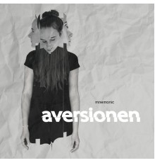 Mnemonic - Aversionen