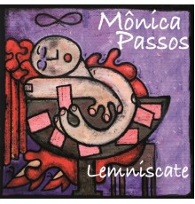 Mônica Passos - Lemniscate