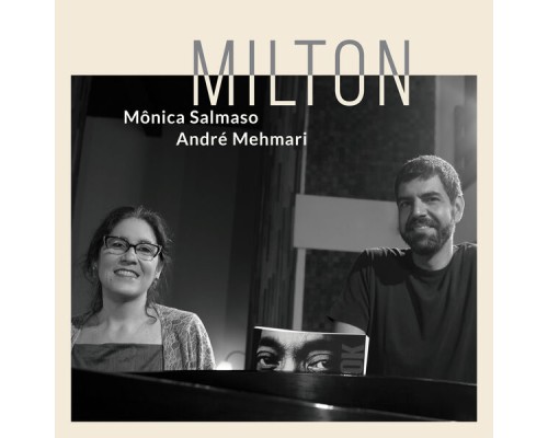 Mônica Salmaso & André Mehmari - Milton