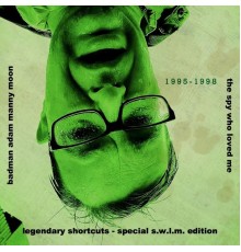 Måns Wieslander featuring The Spy Who Loved Me - Legendary Shortcuts - Special S.W.L.M. Edition 1995-1998