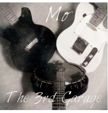 Mo - The 3rd Garage