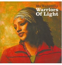 Mo'kalamity - Warriors of light