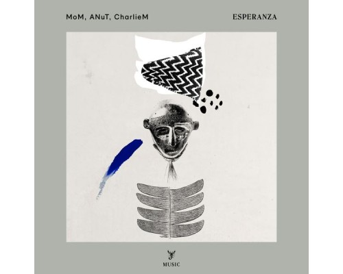 MoM, ANuT & CharlieM - Esperanza