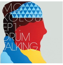 Mo Kolours - EP1: Drum Talking