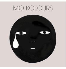 Mo Kolours - Mo Kolours