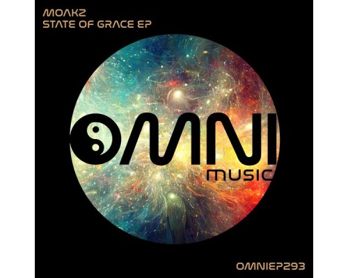 Moakz - State of Grace EP