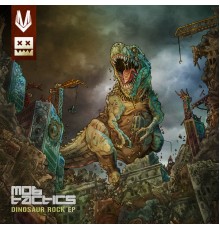 Mob Tactics - Dinosaur Rock EP