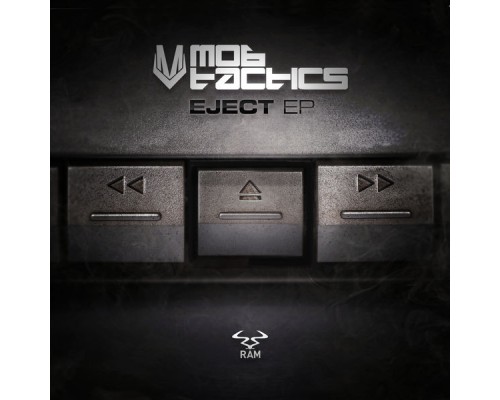 Mob Tactics - Eject EP