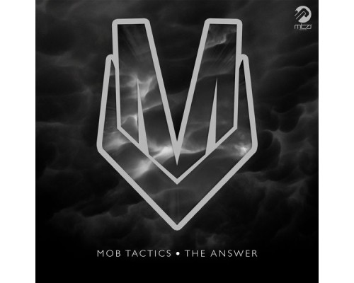 Mob Tactics - The Answer