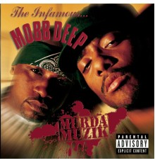 Mobb Deep - Murda Muzik