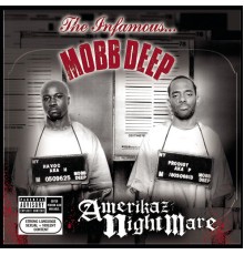 Mobb Deep - Amerikaz Nightmare