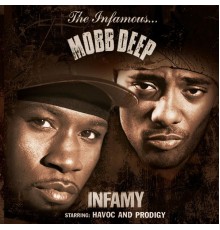 Mobb Deep - Infamy