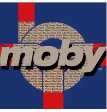 Moby - Hymn