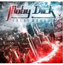 Moby Dick - Földi pokol