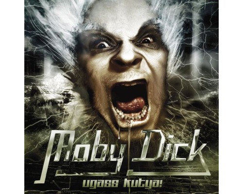 Moby Dick - Ugass kutya!