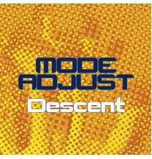 Mode Adjust - Descent