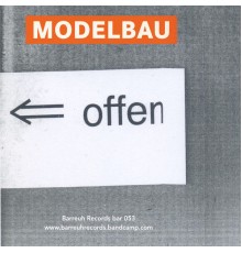 Modelbau - Offen