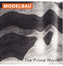 Modelbau - The Prime Mover