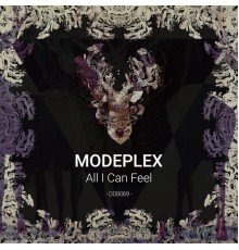 Modeplex - All I Can Feel