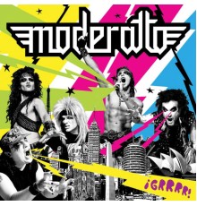 Moderatto - ¡GRRRR!