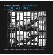 Modern Art Orchestra - Dedications