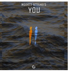 Modern Brothers - You