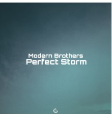 Modern Brothers - Perfect Storm