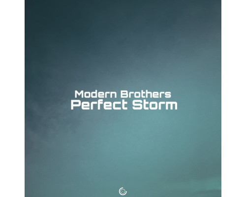 Modern Brothers - Perfect Storm