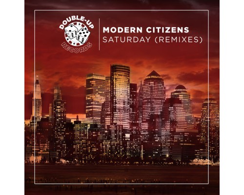 Modern Citizens - Saturday (Remixes)