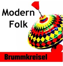 Modern Folk - Brummkreisel