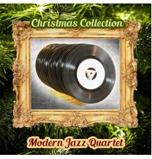 Modern Jazz Quartet - Christmas Collection