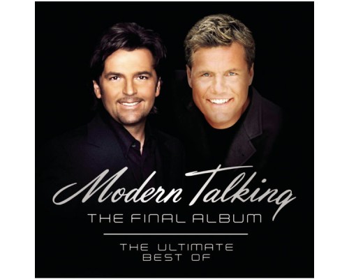 Modern Talking - The Final Album Modern Talking - The Final Album