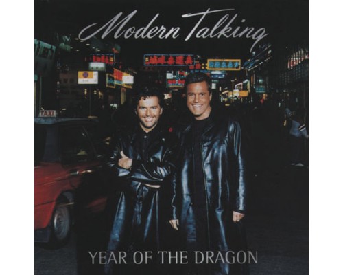 Modern Talking - Year Of The Dragon