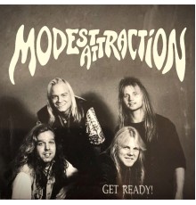 Modest Attraction - Get Ready!