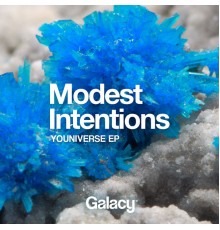 Modest Intentions - Youniverse EP