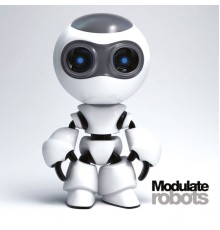 Modulate - Robots