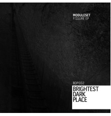 Moduleset - Fissure EP (Original Mix)