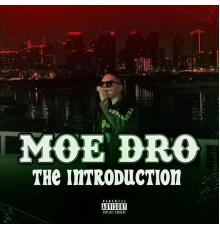 Moe Dro - The Introduction