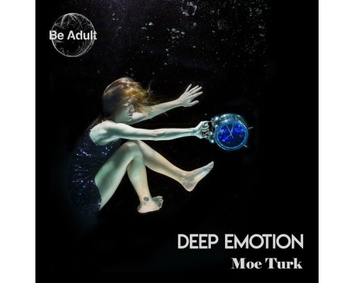 Moe Turk - Deep Emotion