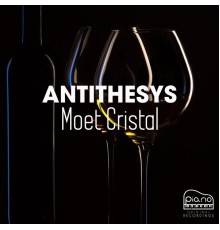 Moet Cristal - Antithesys