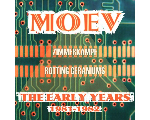 Moev - The Early Years 1981-1982