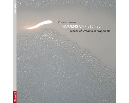 Mogens Christensen - Echoes of Dreamless Fragments (Mogens Christensen) Mogens Christensen - Echoes of Dreamless Fragments (Mogens Christensen)