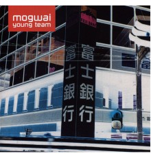 Mogwai - Young Team