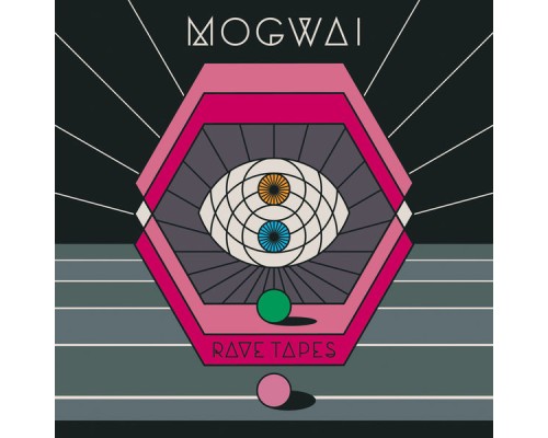 Mogwai - Rave Tapes