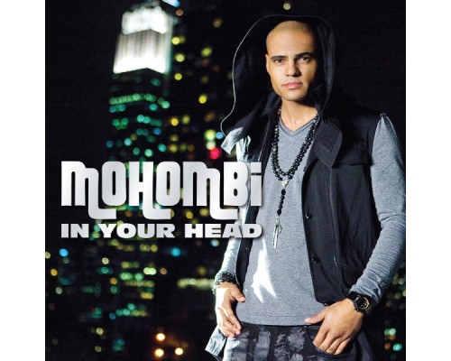 Mohombi - In Your Head